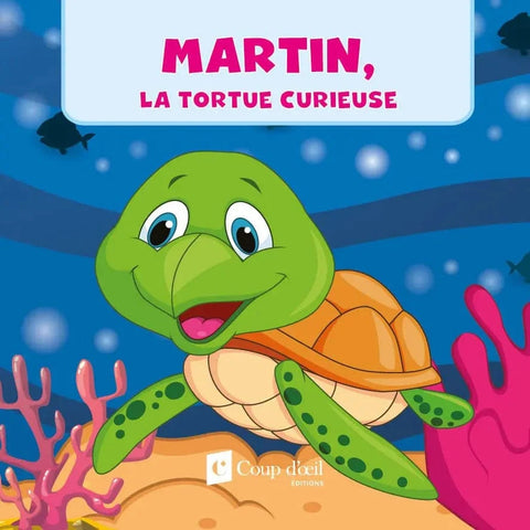 Martin, la tortue curieuse (livre bain)