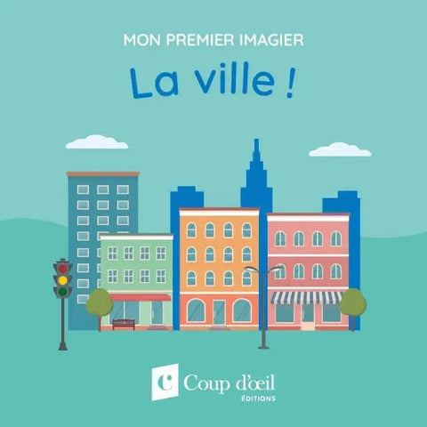 Mon premier imagier - La ville !