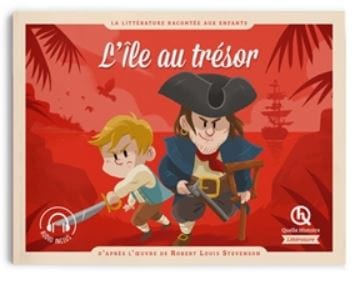 La littérature racontée aux enfants - L'Île au trésor