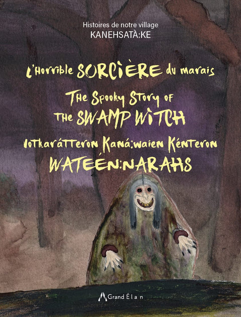 Histoires de notre village - L'horrible sorcière du marais