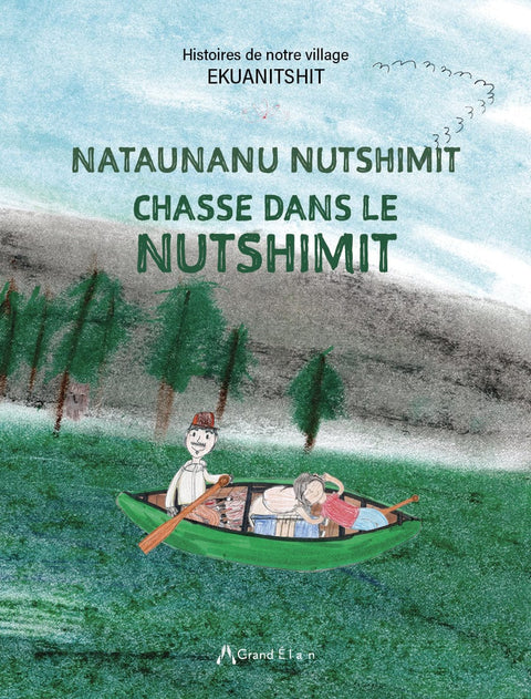 Histoires de notre village - Chasse dans le Nutshimit
