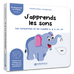 J’apprends les sons : Les consonnes et les voyelles k, g, â, an, un