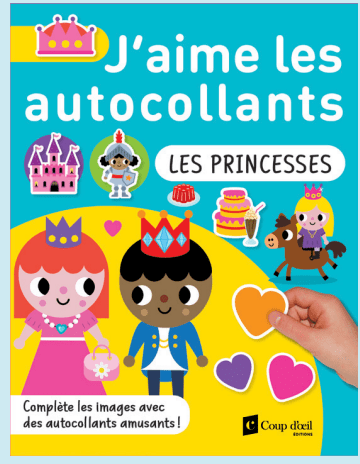 J'aime les autocollants - Les princesses
