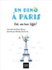 Un dino à Paris T01 - Ciel une tour Eiffel !