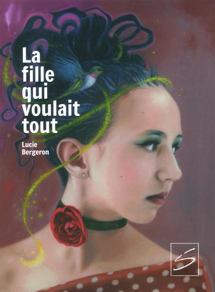 La fille qui voulait tout