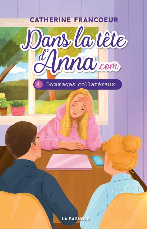 Dans la tête d'Anna.com T04 - Dommages collatéraux