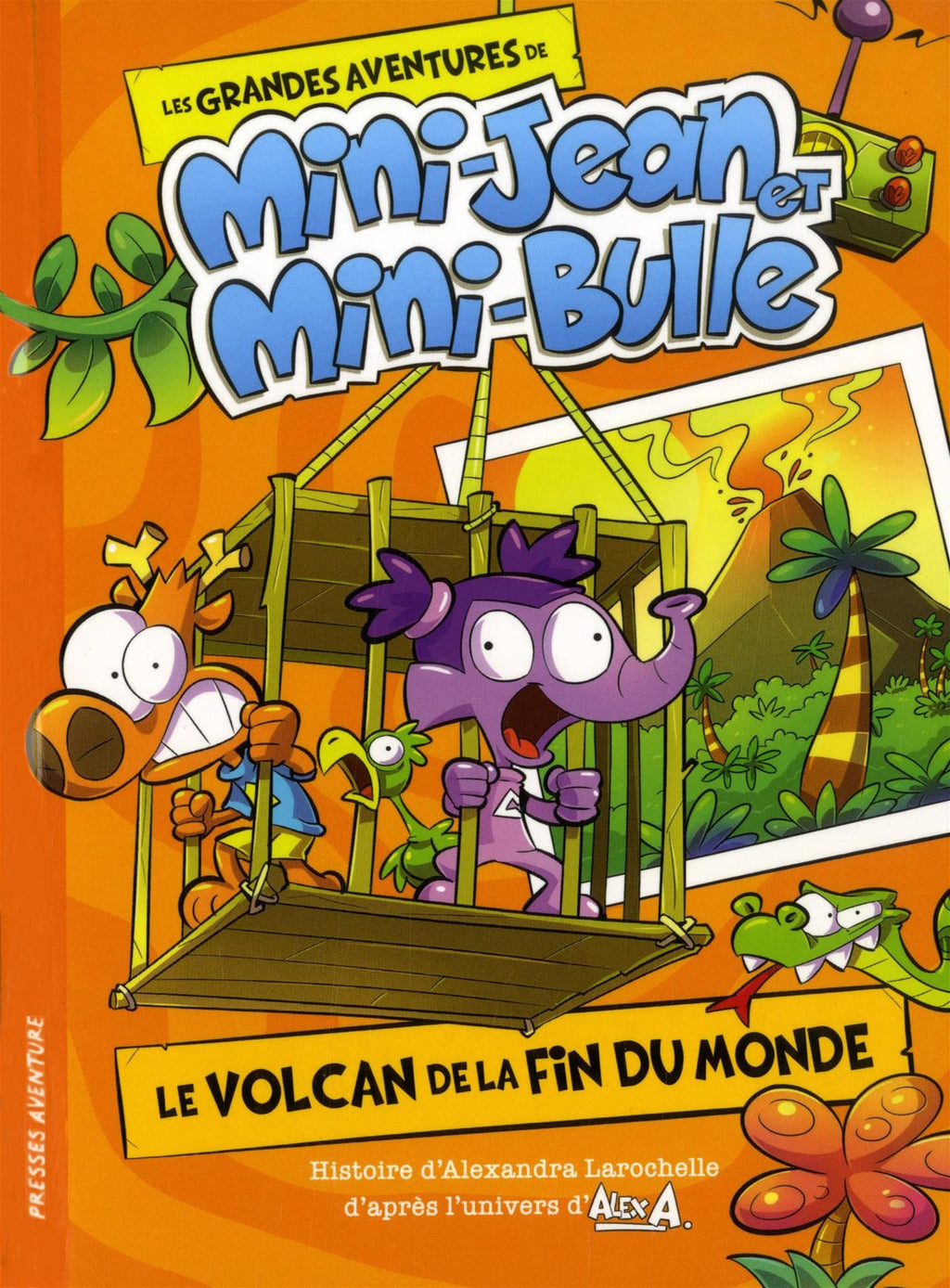 Les grandes aventures de Mini-Jean et Mini-Bulle - Le volcan de la fin du monde