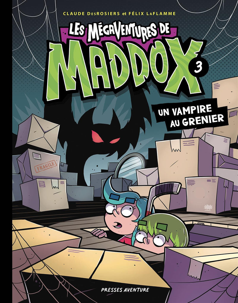 Les mégaventures de Maddox T03 - Un vampire au grenier