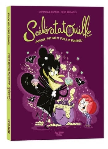 Scélératatouille - Amour, potion et poils de nombril !