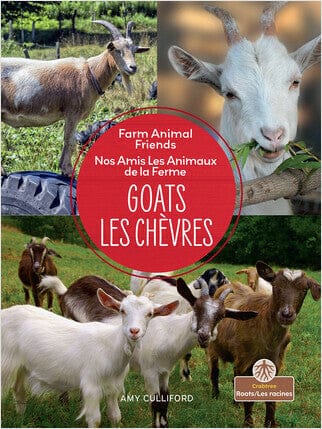 Nos amis les animaux de la ferme - Les chèvres - Bilingue