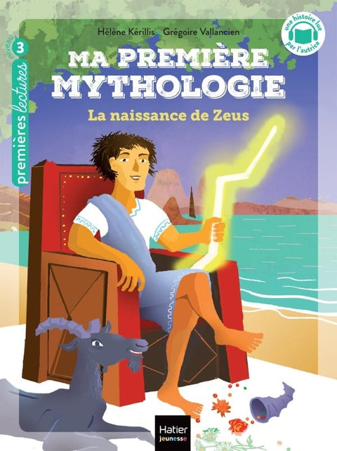 Ma première mythologie - La naissance de Zeus