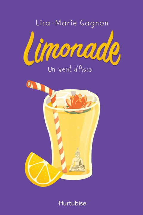 Limonade T03 - Un vent d'Asie