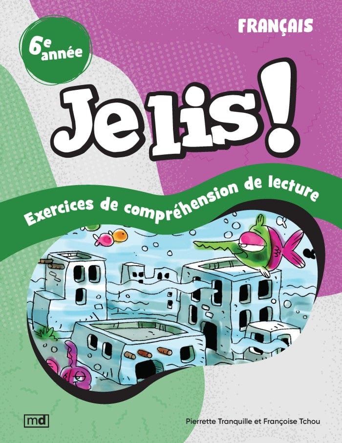 Je lis! - 6e année (3e cycle)