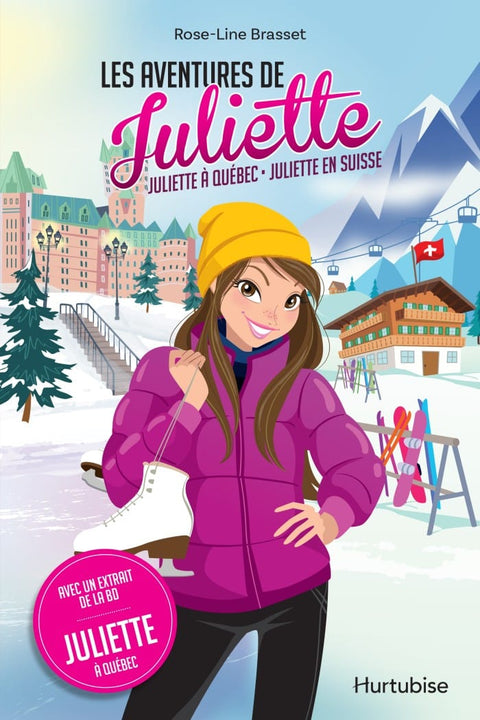 Les aventures de Juliette à Québec - Juliette en Suisse