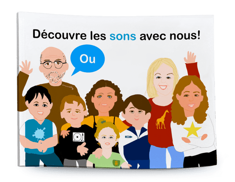 Découvre les sons avec nous ! - Ou