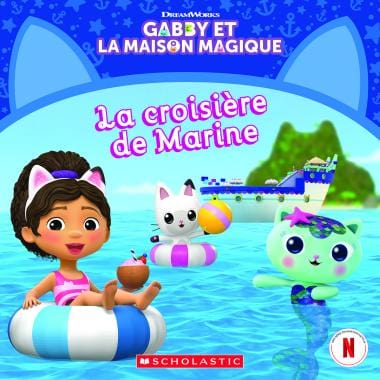 Gaby et la maison magique - La croisière marine