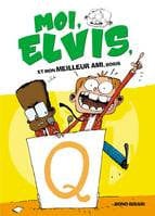 Moi Elvis T03: Et mon ami Boris