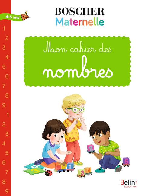 Méthode Boscher - Maternelle - Mon cahier des nombres