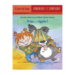 À pas de loup - Premiers pas - Trop... rigolo!
