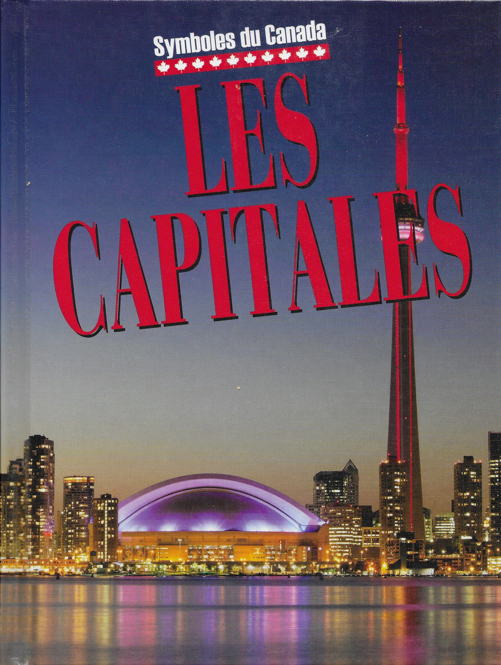 Symboles du Canada - Les capitales