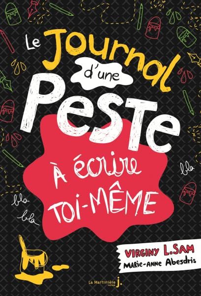 Journal d'une peste - À écrire toi-même