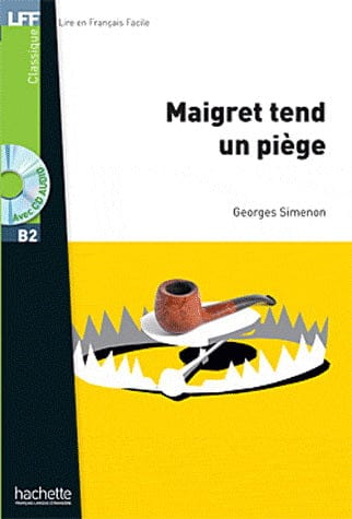 Lire en français facile - Maigret tend un piège - B2