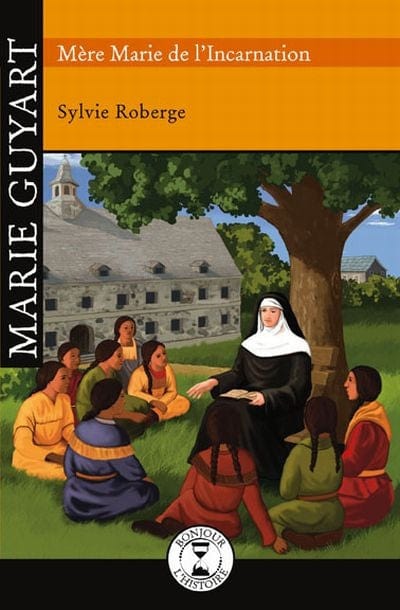 Bonjour l'histoire  - Marie Guyart