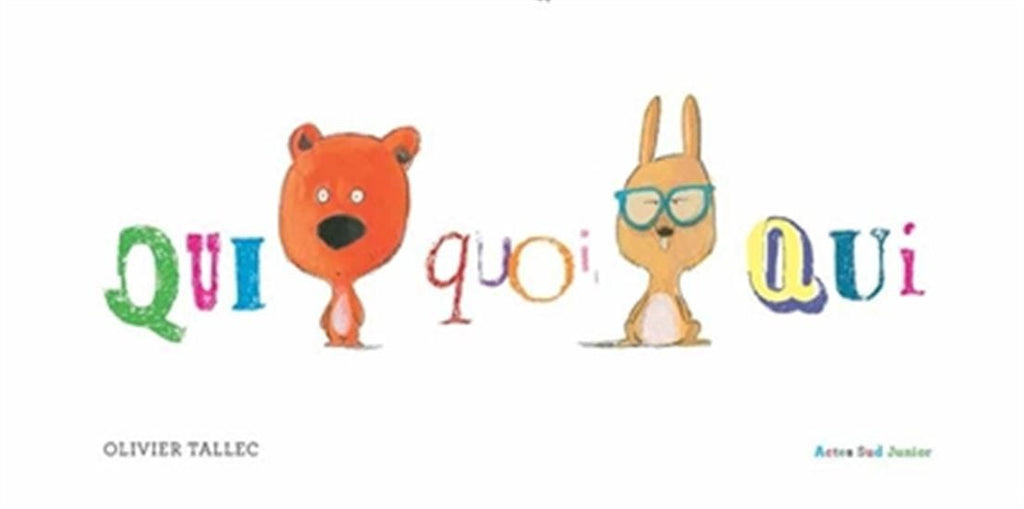 Qui quoi qui ?