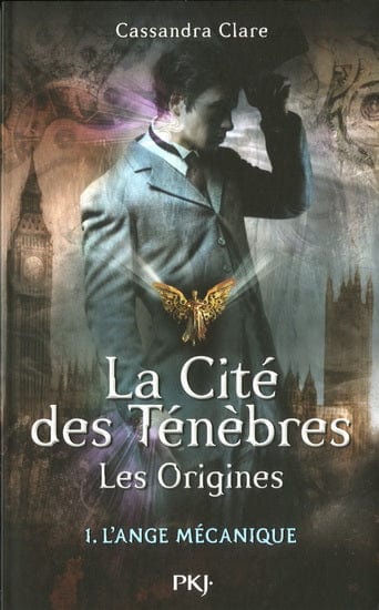 La cité des ténèbres - Les origines T01 - L'ange mécanique