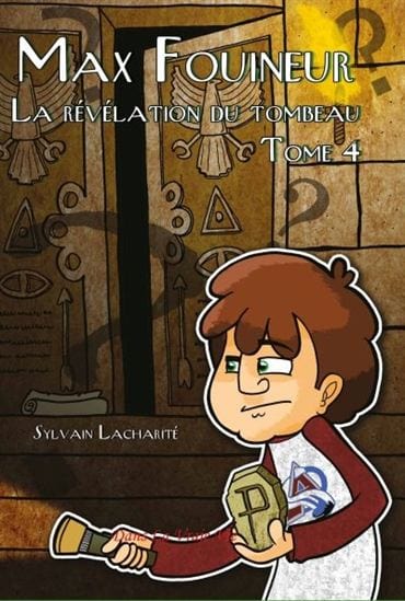 Max Fouineur S1 T04 - La révélation du tombeau