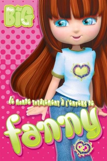 Mon Big à moi: Fanny T02 - Quand les poutines auront des dents