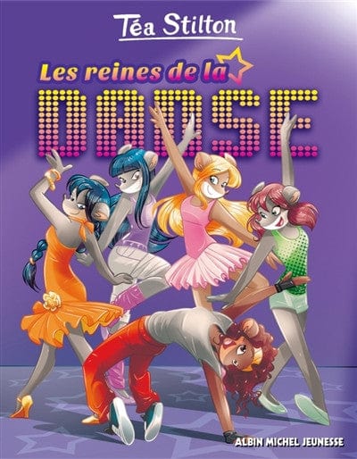 Téa Stilton T04 - Les reines de la danse