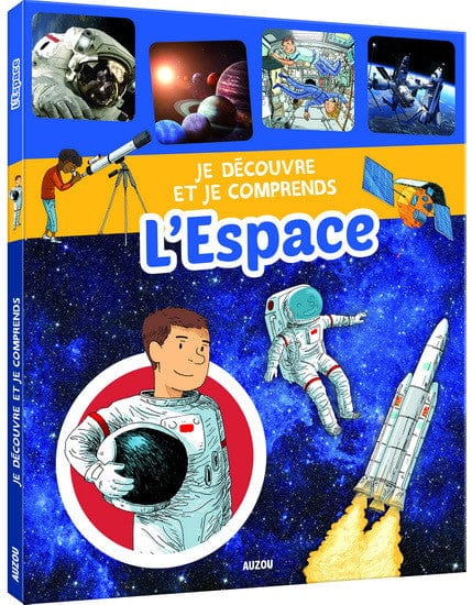 Je découvre et je comprends - L'espace