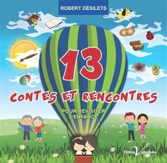 13 contes et rencontres pour revisiter l'enfance