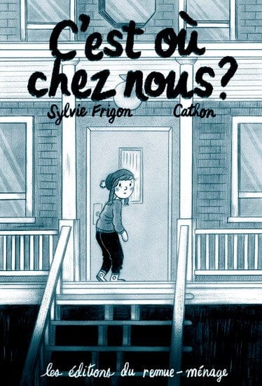 C'est où chez nous?