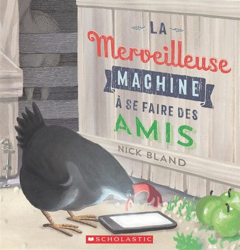 La Merveilleuse machine à se faire des amis