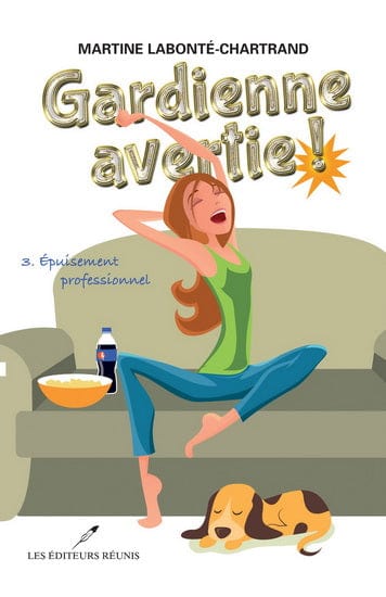 Gardienne avertie T03 - Épuisement professionnel