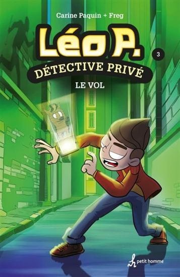 Léo P. Détective privé T03 :  Le vol