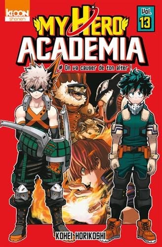 My Hero Academia T13 - On va causer de ton alter !