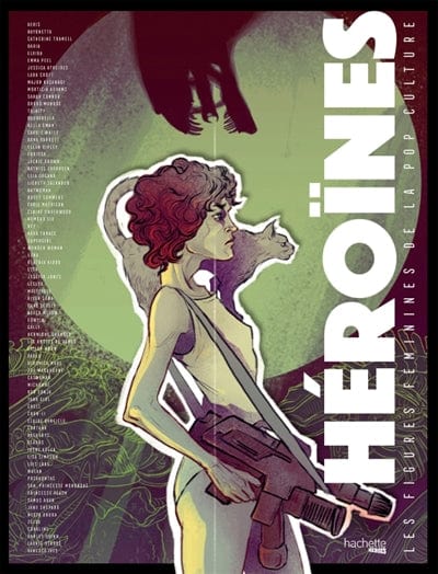 Héroïnes - Les figures féminines de la pop culture