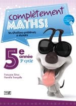 Complètement Maths! 5e année