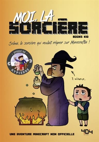La vie secrète des monstres - Moi, la sorcière - Selma, la sorcière qui voulait régner sur Minecraftia!