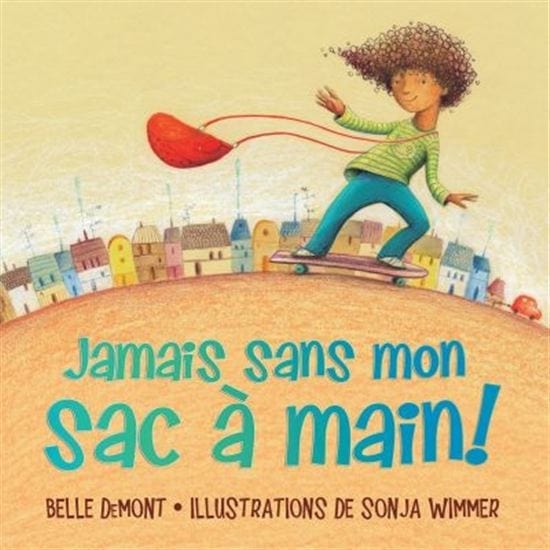 Jamais sans mon sac à main !