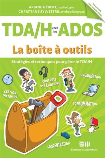 La boîte à outils - TDA/H chez les ados