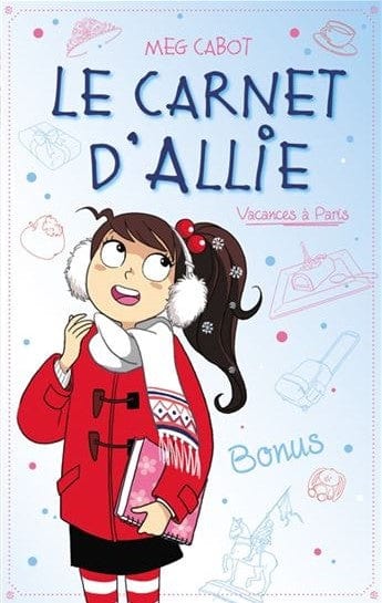 Le carnet d'Allie T07 - Les vacances à Paris - Bonus