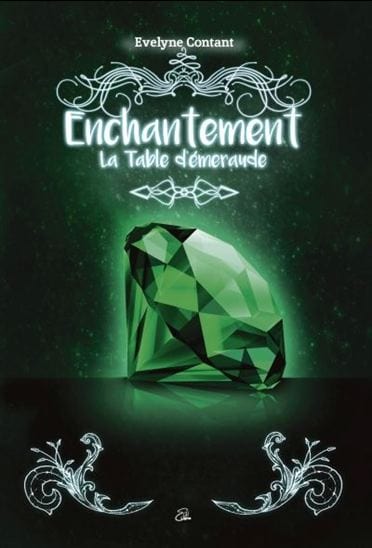 Enchantement T03 - La table d'Emeraude
