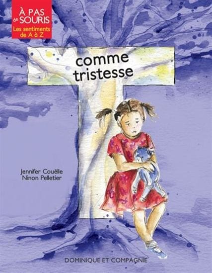 À pas de souris - Les sentiments de A à Z -  T comme tristesse
