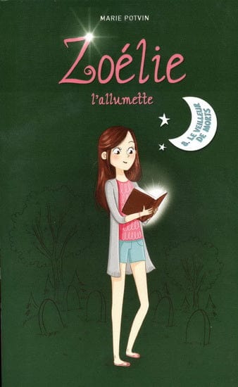 Zoélie l'allumette T08 - Le veilleur des morts