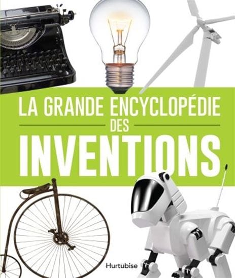 La Grande encyclopédie des inventions