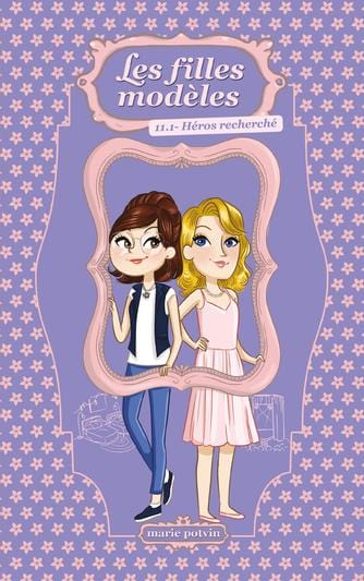 Les filles modèles T11.2 - Héros recherché